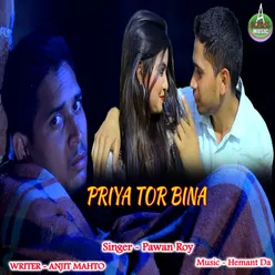 Priya Tor Bina